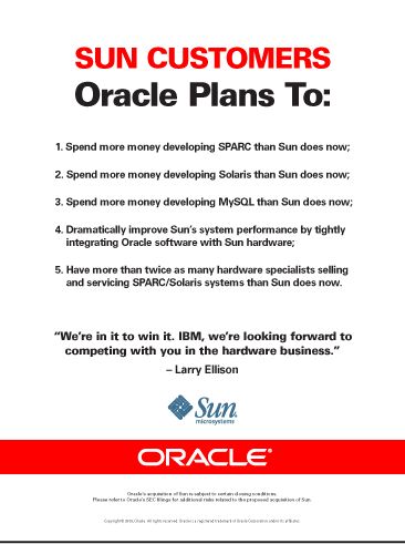 Корпорация Oracle намерена предоставить гарантии дальнейших инвестиций во все основные серверные платформы компании Sun Microsystems, стремясь убедить клиентов Sun в том, что они могут доверять этим продуктам 