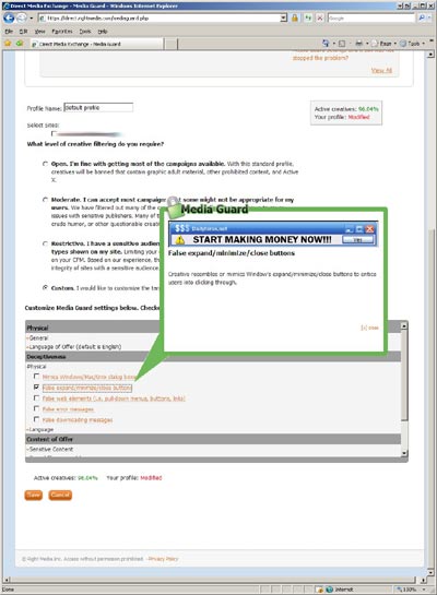 Владельцы Web-сайтов при использовании системы Direct Media Exchange компании Yahoo Right Media могут отбирать объявления по критерию "обманности" и по желанию либо показывать их на своих сайтах, либо блокировать 